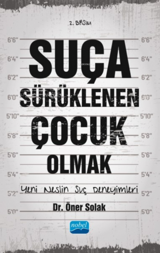 Suça Sürüklenen Çocuk Olmak ;Yeni Neslin Suç Deneyimleri | Öner Solak 