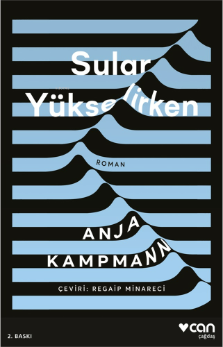 Sular Yükselirken | Anja Kampmann | Can Yayınları