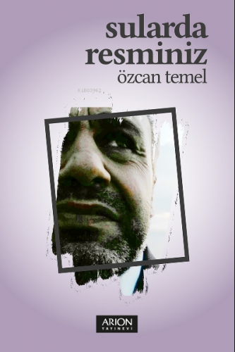 Sularda Resminiz | Özcan Temel | Arion Yayınevi