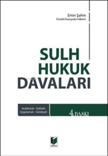 Sulh Hukuk Davaları | Emin Şahin | Adalet Yayınevi