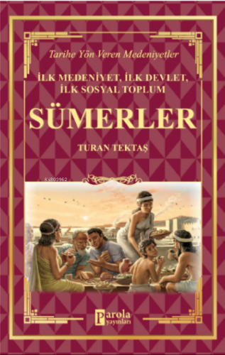 Sümerler | Turan Tektaş | Parola Yayınları