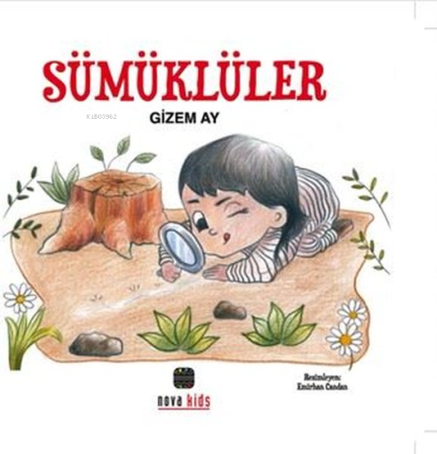 Sümüklüler | Gizem Ay | Nova Kids