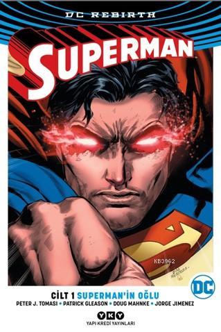 Superman Cilt: 1 – Superman'in Oğlu | Peter J. Tomasi | Yapı Kredi Yay