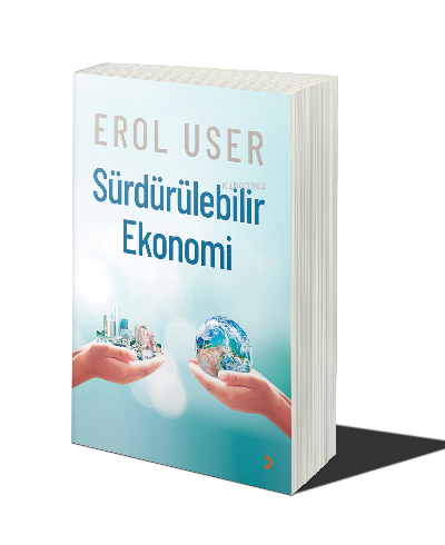 Sürdürülebilir Ekonomi | Erol User | Cinius Yayınları