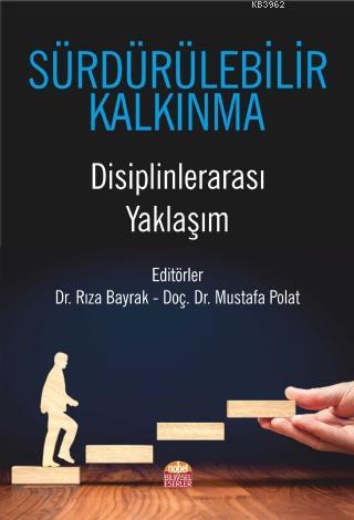 Sürdürülebilir Kalkınma Disiplinlerarası Yaklaşım | Kolektif | Nobel B