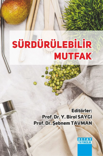 Sürdürülebilir Mutfak | Birol Saygı | Detay Yayıncılık