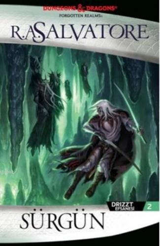 Sürgün Drizzt Efsanesi 2 | R. A. Salvatore | İthaki Yayınları