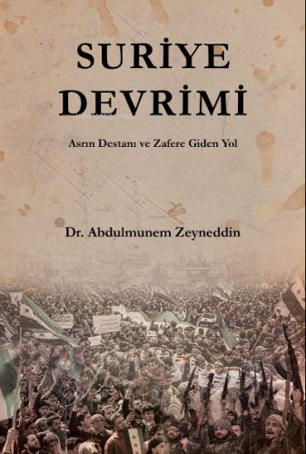 Suriye Devrimi | Abdulmunem Zeyneddin | Asalet Yayınları