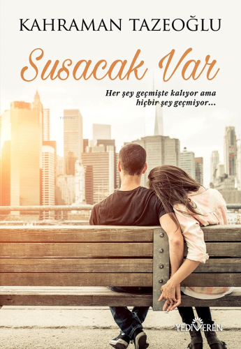 Susacak Var | Kahraman Tazeoğlu | Yediveren Yayınları