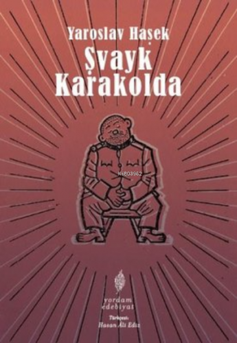 Şvayk Karakolda | Yaroslav Haşek | Yordam Kitap