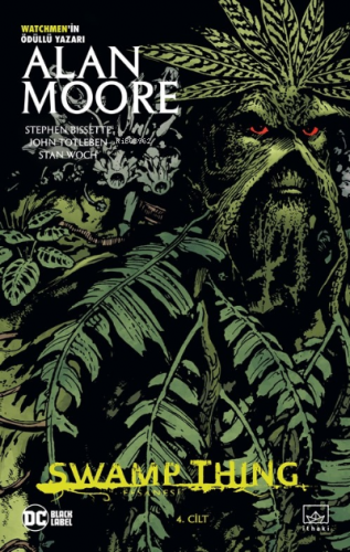 Swamp Thing Efsanesi: 4. Cilt | Alan Moore | İthaki Yayınları