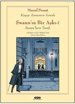 Swann'ın Bir Aşkı 1; Swann'ların Tarafı Kayıp Zamanın İzinde 2 | Marce