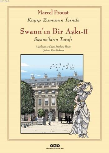 Swann'ın Bir Aşkı II; Kayıp Zamanın İzinde | Marcel Proust | Yapı Kred