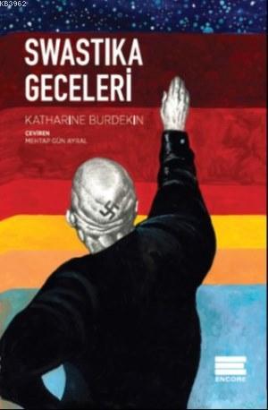 Swastika Geceleri | Katharine Burdekin | Encore Yayınları