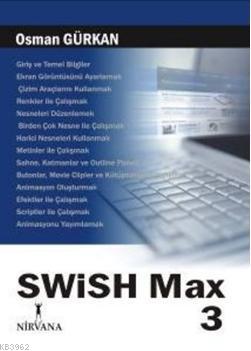 SWiSH Max3 | Osman Gürkan | Nirvana Yayınları