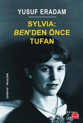 Sylvia:Ben'den Önce Tufan | Yusuf Eradam | Kırmızıkedi Yayınevi