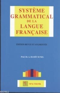 System Grammatical De La Langue Française | A. Hamit Sunel | Pelikan Y