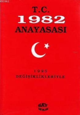 T.C. 1982 Anayasası | Engin Sunar | Say Yayınları