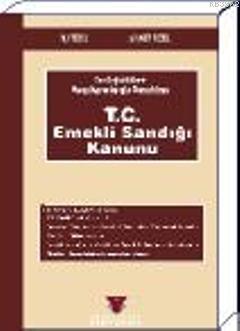 T.C. Emekli Sandığı Kanunu | Ali Tezel | Yaklaşım Yayıncılık