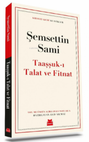 Taaşşuk’ı Talat ve Fitnat | Şemsettin Sami | Kırmızıkedi Yayınevi