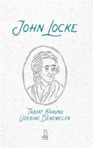 Tabiat Kanunu Üzerine Denemeler | John Locke | Felix Kitap