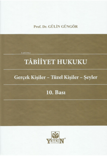 Tâbiiyet Hukuku | Gülin Güngör | Yetkin Yayınları