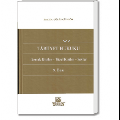 Tâbiiyet Hukuku | Gülin Güngör | Yetkin Yayınları