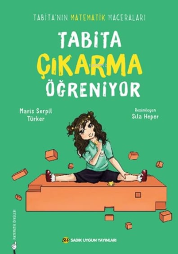 Tabita Çıkarma Öğreniyor;Tabita'nın Matematik Maceraları | Maris Serpi