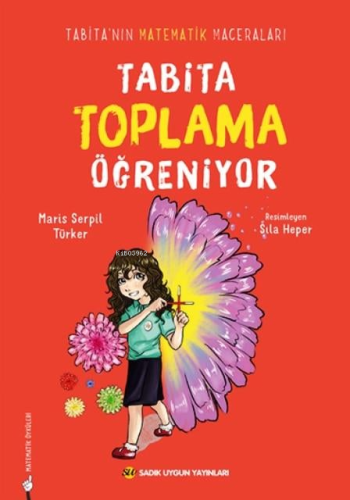 Tabita Toplama Öğreniyor;Tabita'nın Matematik Maceraları | Maris Serpi