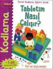 Tabletim Nasıl Çalışır ? | Tracy Gardner | İdeal Kültür Yayıncılık