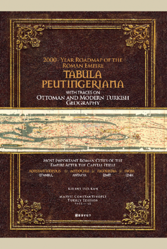 Tabula Peutingeriana | Bülent Özükan | Boyut Yayın Grubu