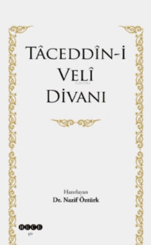 Taceddin - i Veli Divanı | Nazif Öztürk | Hece Yayınları