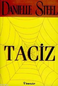 Taciz | Danielle Steel | İnkılâp Kitabevi