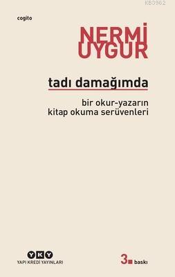 Tadı Damağımda | Nermi Uygur | Yapı Kredi Yayınları ( YKY )