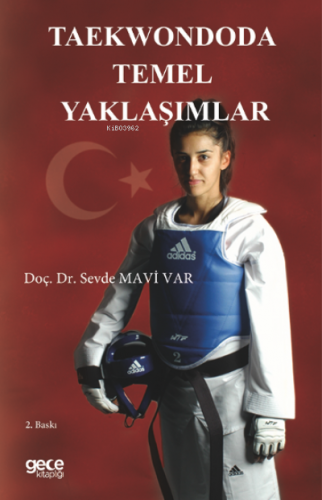 Taekwondoda Temel Yaklaşımlar | Sevde Mavi Var | Gece Akademi