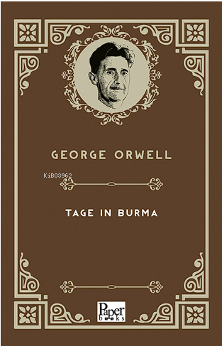 Tage in Burma | George Orwell | Paper Books