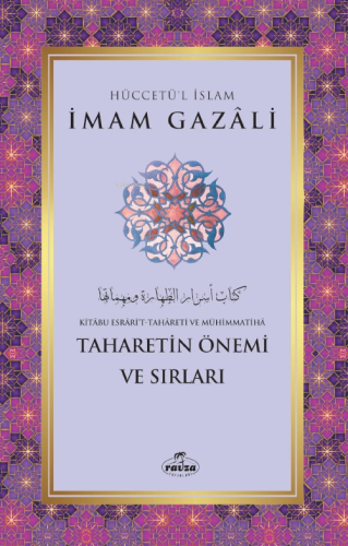 Taharetin Önemi ve Sırları | İmam Gazali | Ravza Yayınları