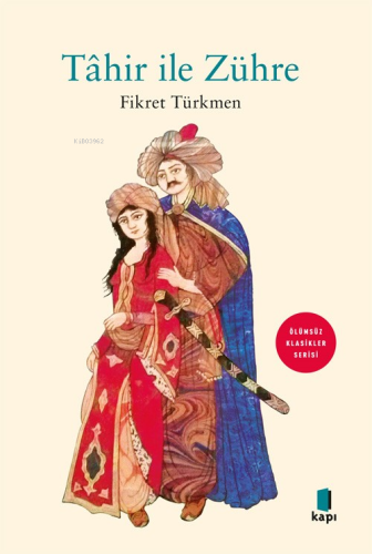 Tahir ile Zühre | Fikret Türkmen | Kapı Yayınları