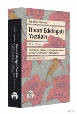 Tâhirü'l-Mevlevî; Divan Edebiyatı Yazıları | Hasan Çelik | Büyüyen Ay 