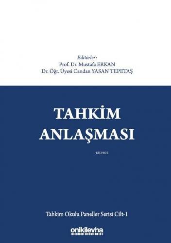 Tahkim Anlaşması - Tahkim Okulu Paneller Serisi Cilt - 1 | Mustafa Erk