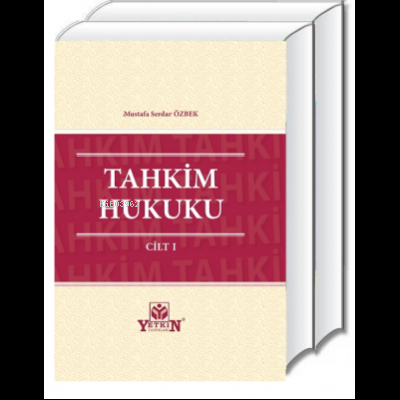 Tahkim Hukuku ( 2 Cilt ) | Mustafa Serdar Özbek | Yetkin Yayınları