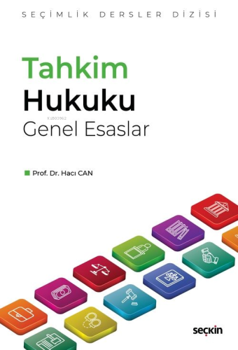 Tahkim Hukuku Genel Esaslar – Seçimlik Dersler Dizisi | Hacı Can | Seç