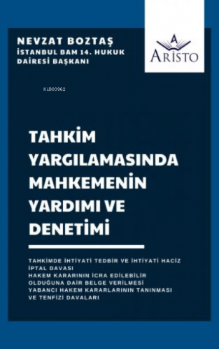 Tahkim Yargılamasında Mahkemenin Yardımı ve Denetimi | Nevzat Boztaş |