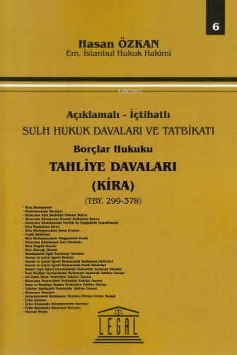 Tahliye Davaları ( Kira )-Seri 6;Açıklamalı- İçtahatlı Sulh Hukuk Dava