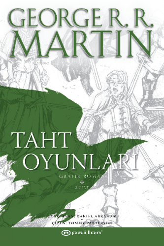 Taht Oyunları Grafik Roman II | George R. R. Martin | Epsilon Yayınevi