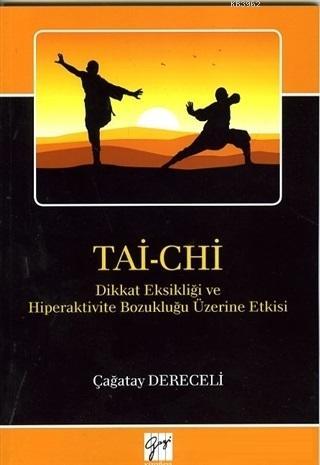 Tai-Chi; Dikkat Eksikliği ve Hiperaktivite Bozukluğu Üzerine Etkisi | 