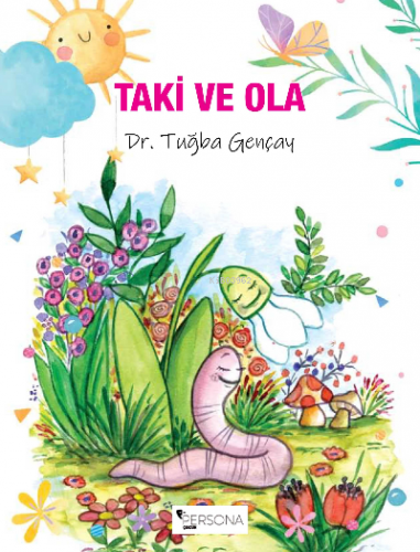 Taki ve Ola | Tuğba Gençay | Persona Kitap