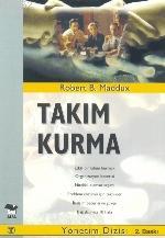 Takım Kurma | Robert B. Maddux | Alfa Basım Yayım Dağıtım