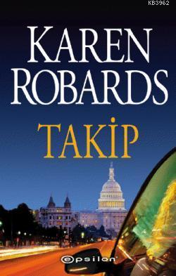 Takip | Karen Robards | Epsilon Yayınevi