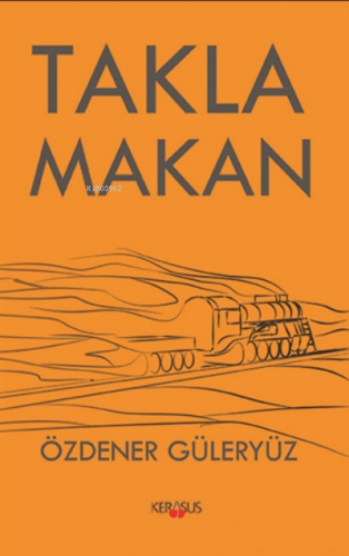 Taklamakan | Özdener Güleryüz | Kerasus Yayınları